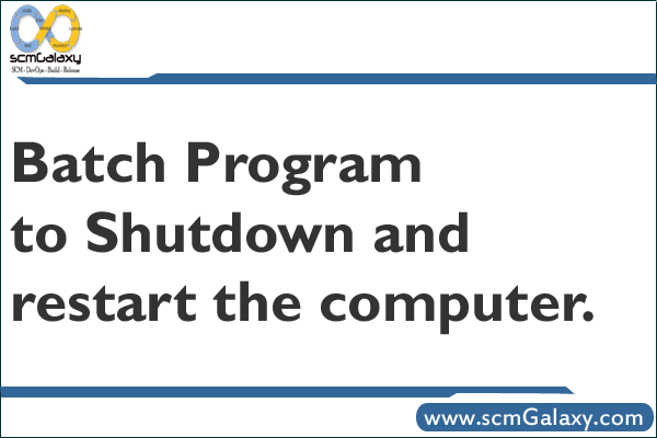 batch-program-to-shutdown-restart-computer