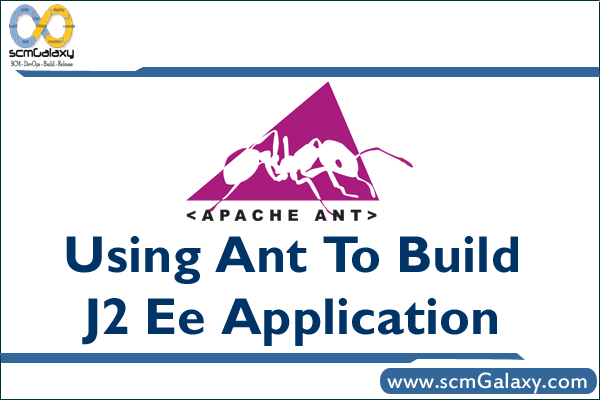 ant-to-build-j2ee-application