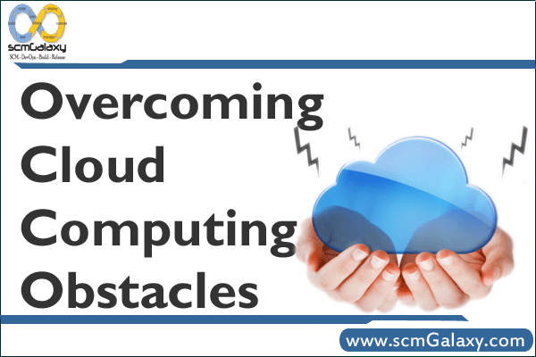 overcoming-cloud-computing-obstacles