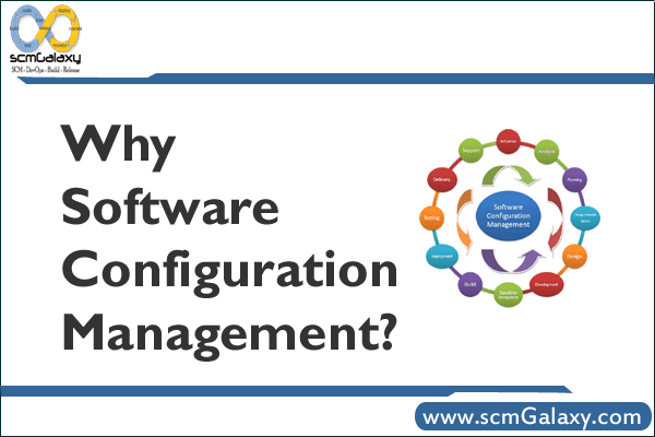 why-software-configuration-management