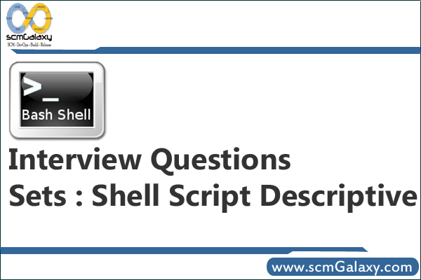 shell-script-descriptive-interview-questions-sets