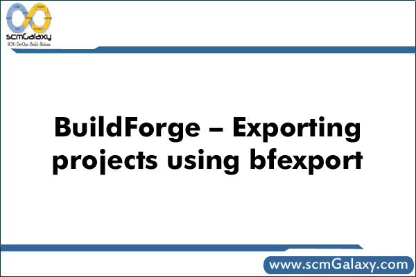 buildforge-exporting-project-bfexport