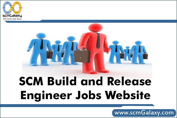 scm-build-and-release-engineer-jobs-website