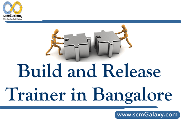 build-and-release-trainer-in-bangalore