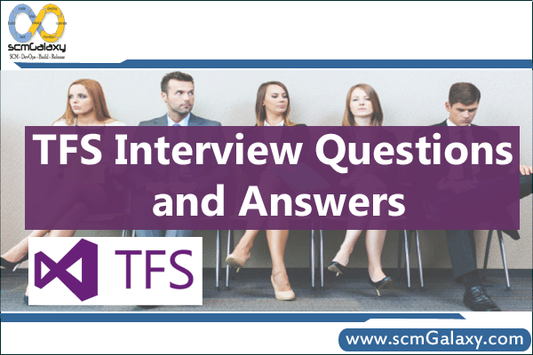 tfs-interview-questions-and-answers