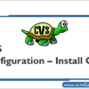 cvs-configuration-install