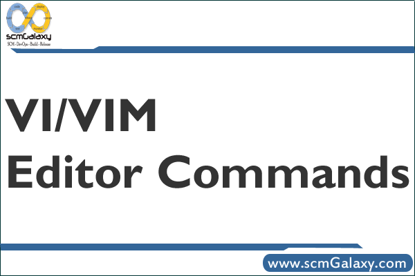 VI/VIM editor Commands | VI/VIM editor commands reference | Cheat Sheet