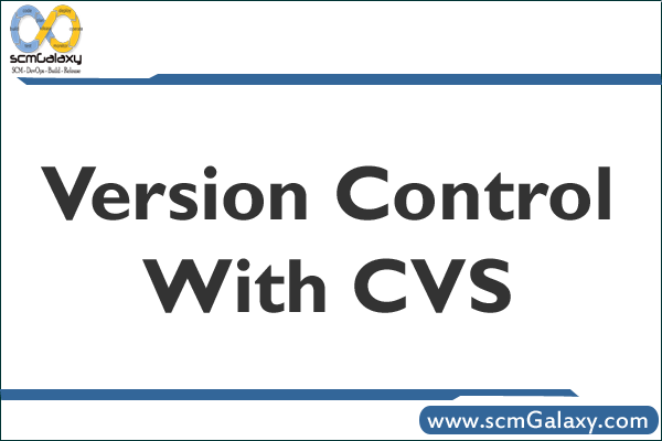 Power Point PPT: Version Control With CVS – Complete Guide