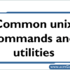 unix-commands-and-utilities