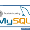 mysql-troubleshooting