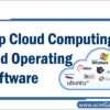 top-cloud-computing-and-operating-software