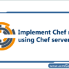 implement-chef-roles-using-chef-server