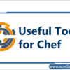 useful-tools-for-chef
