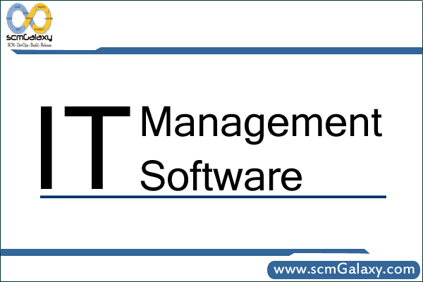 Top 5 IT Management Tools | IT Management Software