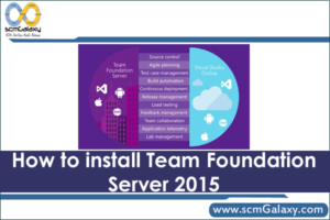 How to Install Team Foundation Server 2015 | TFS Installation Guide ...