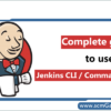jenkins-cli-command-line
