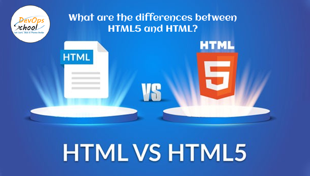 What are the differences between HTML5 and HTML?