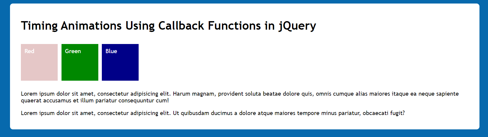 How to use Timing Animations Using Callback Functions in jQuery? - scmGalaxy