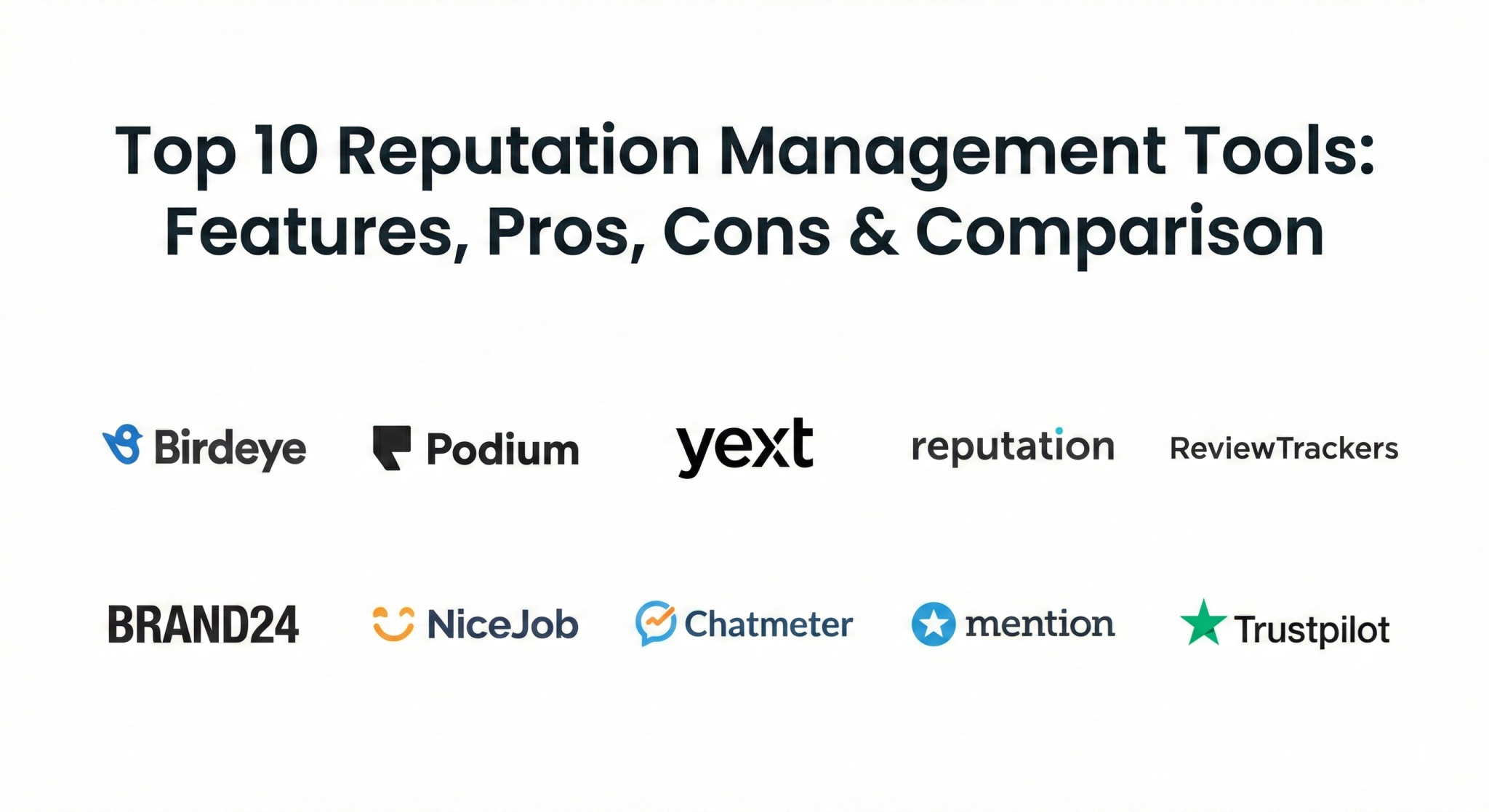 Top 10 Reputation Management Tools: Features, Pros, Cons & Comparison ...